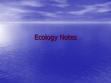 Ecology Notes.