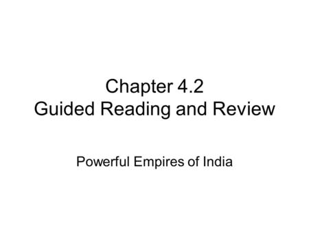 Chapter 4.2 Guided Reading and Review