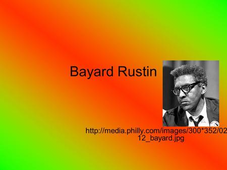 Bayard Rustin  12_bayard.jpg.