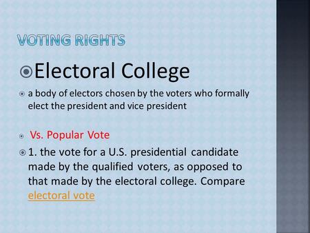 Electoral College Voting Rights