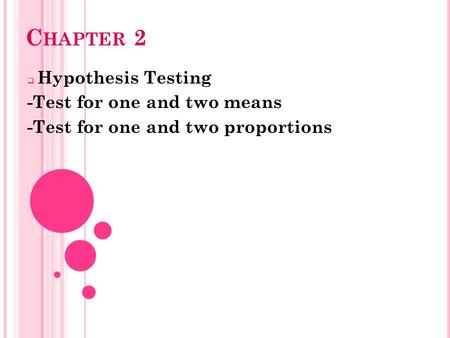 Chapter 2 -Test for one and two means