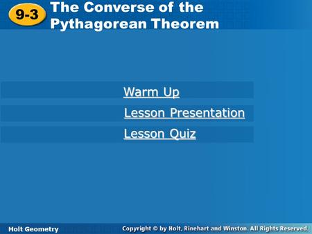 The Converse of the Pythagorean Theorem 9-3