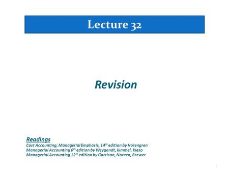 Revision Lecture 32 Readings