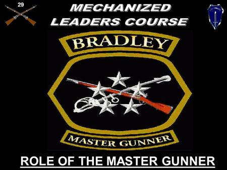 ROLE OF THE MASTER GUNNER
