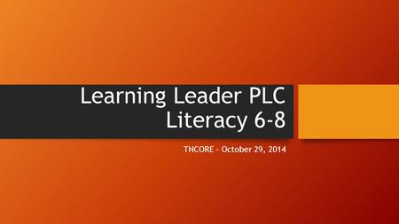Learning Leader PLC Literacy 6-8