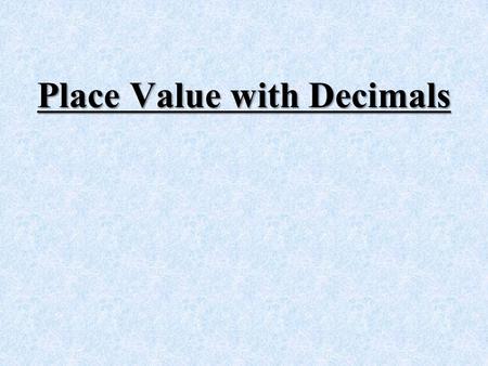 Place Value with Decimals