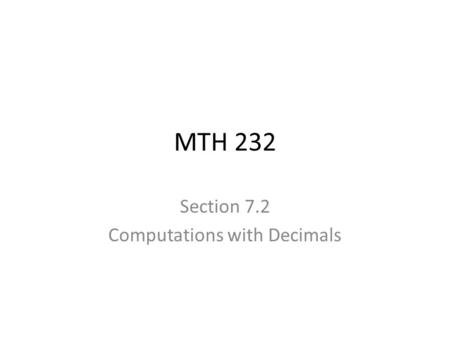 Section 7.2 Computations with Decimals