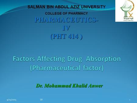 Factors Affecting Drug Absorption (Pharmaceutical factor)