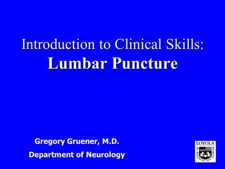 Introduction to Clinical Skills: Lumbar Puncture