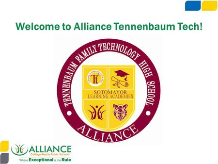 Welcome to Alliance Tennenbaum Tech!. About Alliance College-Ready Public Schools Alliance Tennenbaum Family Technology High School is part of the Alliance.