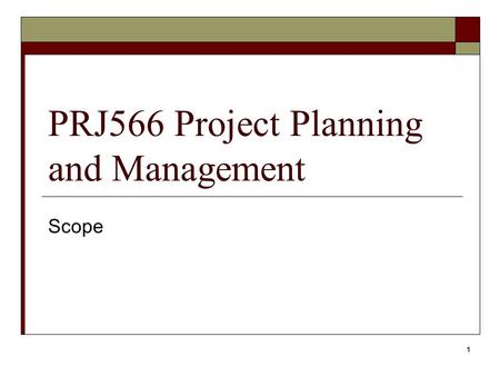 PRJ566 Project Planning and Management