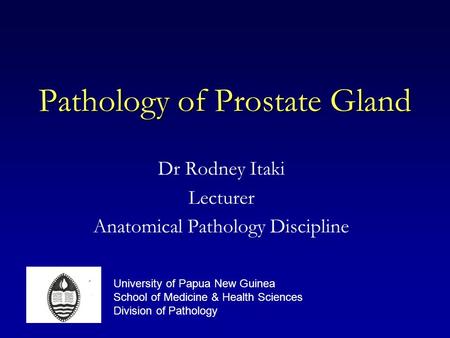 Pathology of Prostate Gland