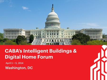 April 1 – 3, 2014. Vision CABA is the authoritative knowledge-based forum advancing the application and integration of automation in the residential.