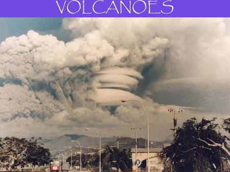 VOLCANOES. AA - a type of lava flow with a rough, fragmented surface. Active volcano - volcano currently erupting or has had recent activity. Crater -