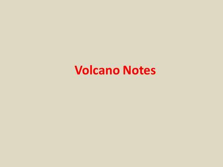 Volcano Notes. Anatomy of a volcano magma chamber pipe vent/crater lava tephra.