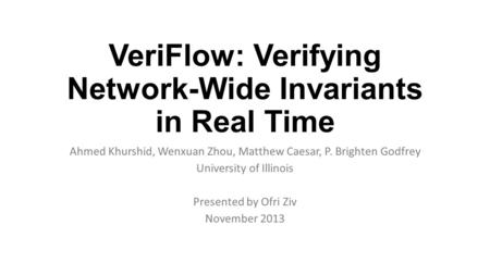 VeriFlow: Verifying Network-Wide Invariants in Real Time