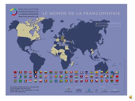 The World of French French-speaking Countries L’Albanie L’Algérie L’Andorre L’Arménie L’Autriche La Belgique Le Bénin La Bulgarie Le Burkina Faso.