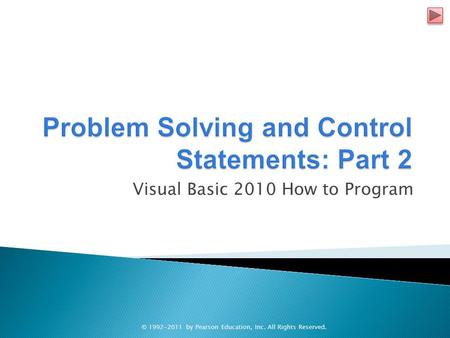 Visual Basic 2010 How to Program © 1992-2011 by Pearson Education, Inc. All Rights Reserved.