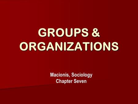 GROUPS & ORGANIZATIONS
