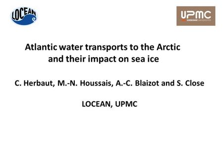 Atlantic water transports to the Arctic and their impact on sea ice