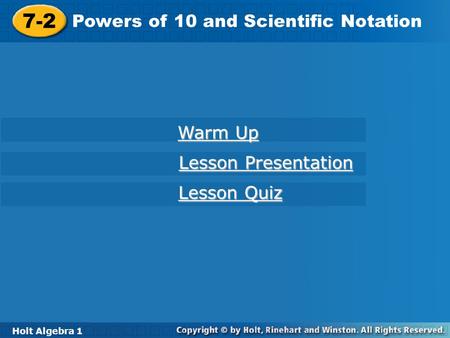7-2 Powers of 10 and Scientific Notation Warm Up Lesson Presentation