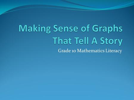 Making Sense of Graphs That Tell A Story