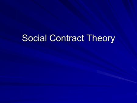 Social Contract Theory. Social Contract a concept used in philosophy and political science to define an agreement within a state regarding the rights.