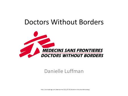 Doctors Without Borders Danielle Luffman