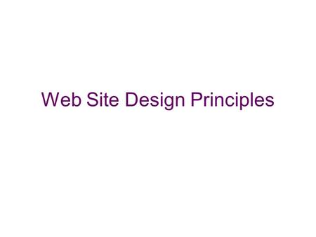 Web Site Design Principles