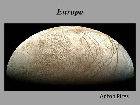 Europa Anton Pires.