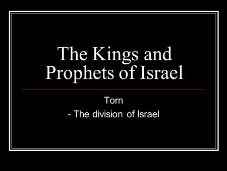 The Kings and Prophets of Israel