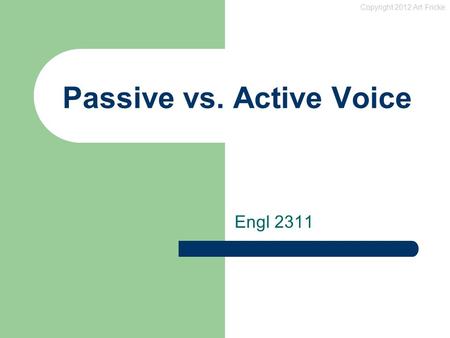Passive vs. Active Voice