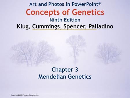 Chapter 3 Mendelian Genetics