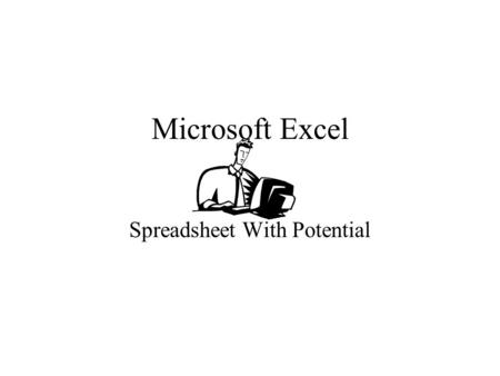Microsoft Excel Spreadsheet With Potential What is Excel Excel is Microsoft’s spreadsheet It is included within Microsoft office, along with Word, Power.