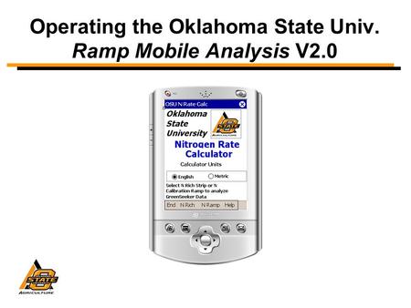 Operating the Oklahoma State Univ. Ramp Mobile Analysis V2.0.