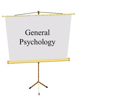 General Psychology.