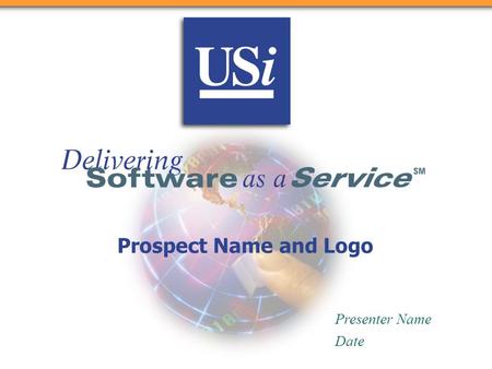 Prospect Name and Logo Presenter Name Date. 0001V1- 2 Objectives Introduction to USinternetworking iMAP Full Service Management Model USi Enterprise Messaging.