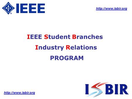 IEEE Student Branches Industry Relations PROGRAM