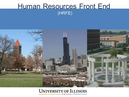 B. Joseph White Human Resources Front End (HRFE).