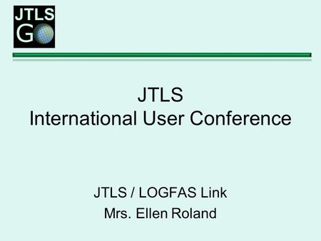 JTLS International User Conference