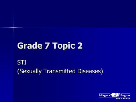 Grade 7 Topic 2 STI (Sexually Transmitted Diseases)