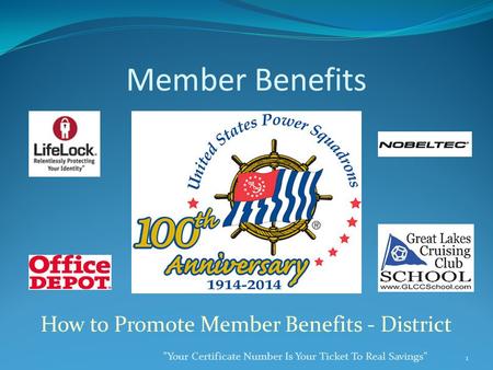 Member Benefits MetLife Auto & Home Insurance Your Certificate Number Is Your Ticket To Real Savings 1 How to Promote Member Benefits - District.