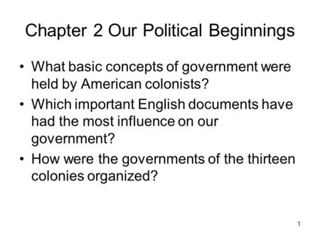 Chapter 2 Our Political Beginnings