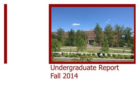 Undergraduate Report Fall 2014. Students Enrolled MajorSp 2013Sp 2014 Agric. Env. Systems20 (7 Tifton) 25 (8 Tifton) Env. Res. Sci.43 Water Soil Res.