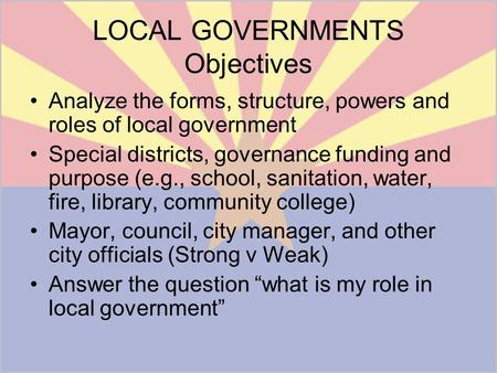 LOCAL GOVERNMENTS Objectives