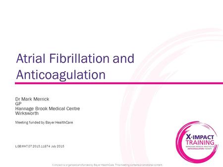 Atrial Fibrillation and Anticoagulation