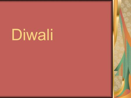 Diwali Diwali is a very old Indian Festival Diwali lasts for five days It means row of lamps Diwali is also known as the Festival of lights.