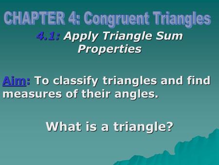 4.1: Apply Triangle Sum Properties