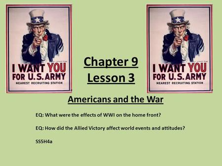 Chapter 9 Lesson 3 Americans and the War