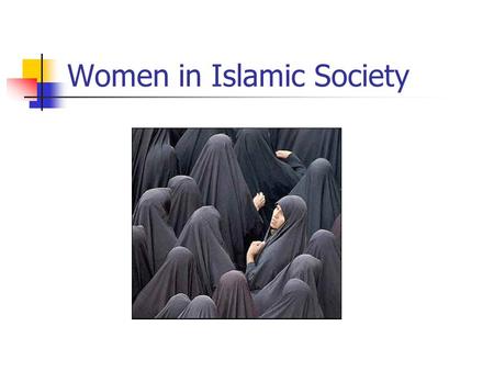 Women in Islamic Society
